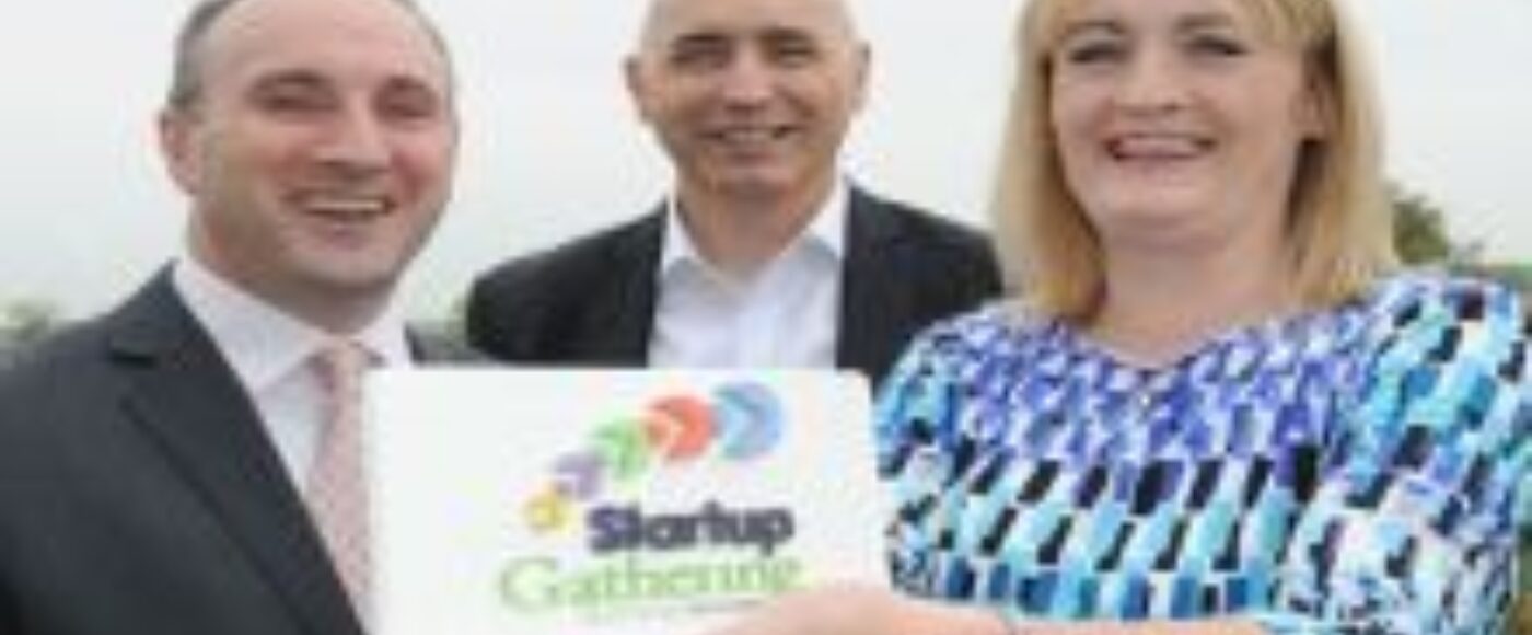 Louth to help Ireland become global startup hub for jobs and innovation by 2020