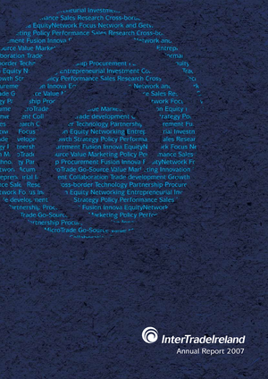 InterTradeIreland Annual Report and Accounts 2007